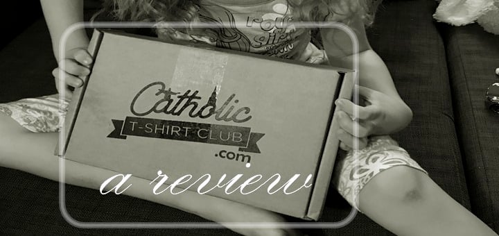 "Catholic T-Shirt Kid's Box: A Mom's Review" by Kate Taliaferro (CatholicMom.com)