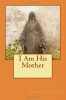 cover-IamHisMother