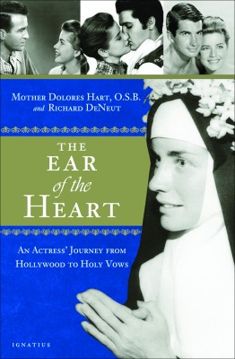 The Ear of the Heart by Mother Dolores Hart
