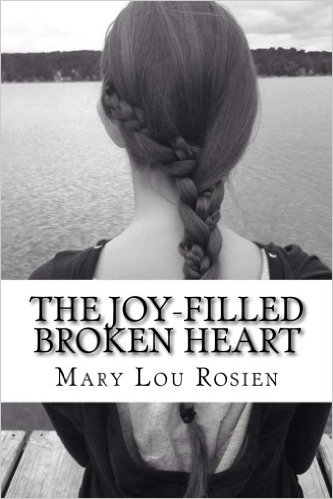 joy filled broken heart rosien