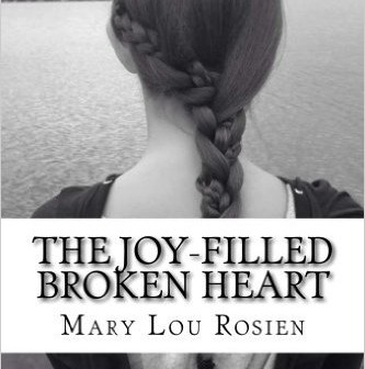 joy filled broken heart rosien