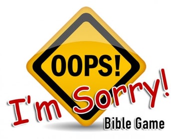 oops im sorry bible game