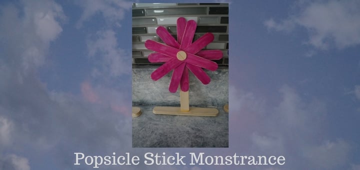 "Popsicle Stick Monstrance" by Janele Hoerner (CatholicMom.com)