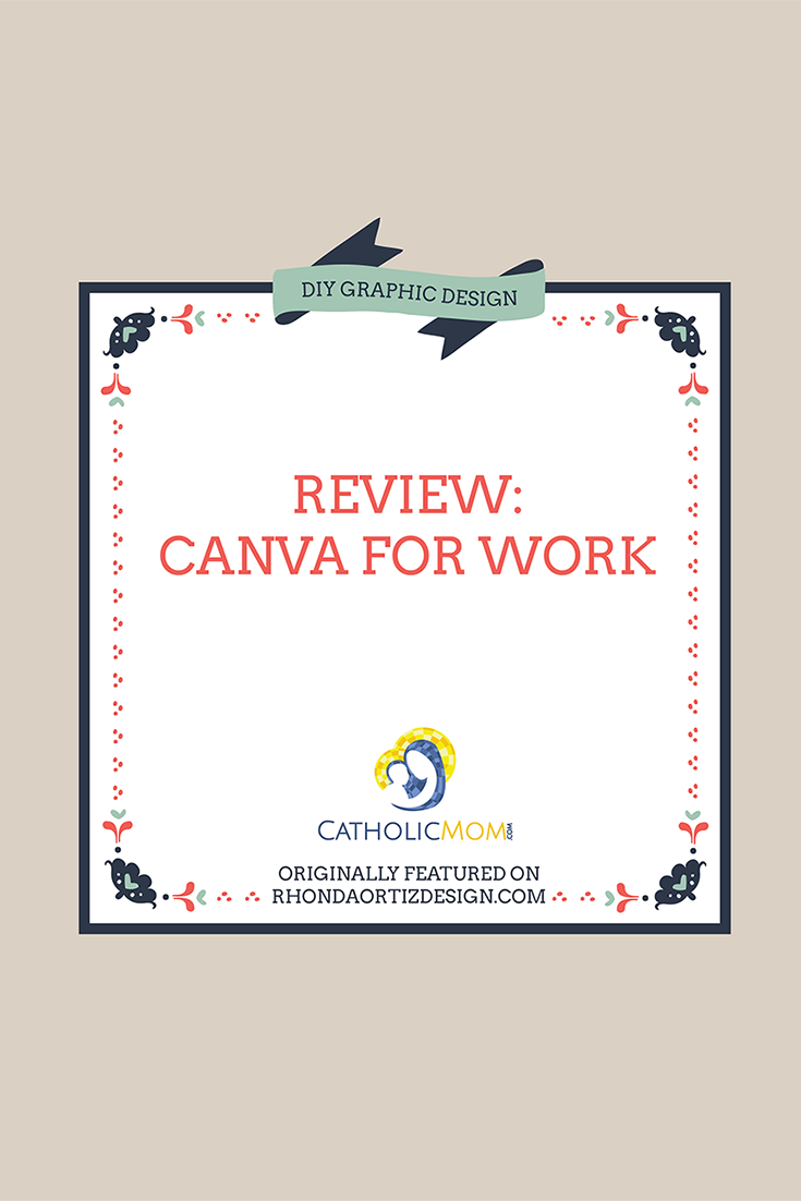review canva for work catholicmom pin