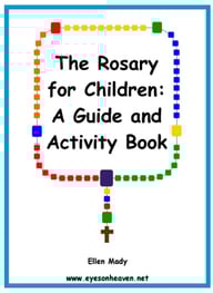 The Rosary for Children: A Guide and Activity Book