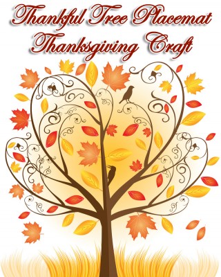 “Thankful Tree Placemat” Thanksgiving Craft