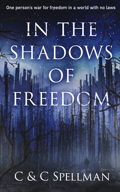 In the Shadows of Freedom- Cassandra Spellman