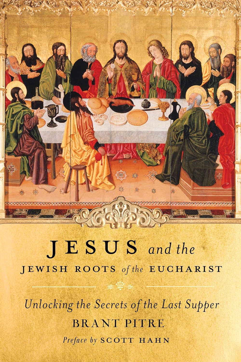 Jesus and the Jewish Roots of the Eucharist-1