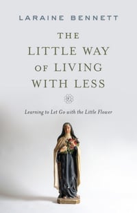 Little Way of Living with Less - SOPHIA