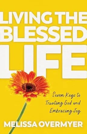 Living the Blessed Life