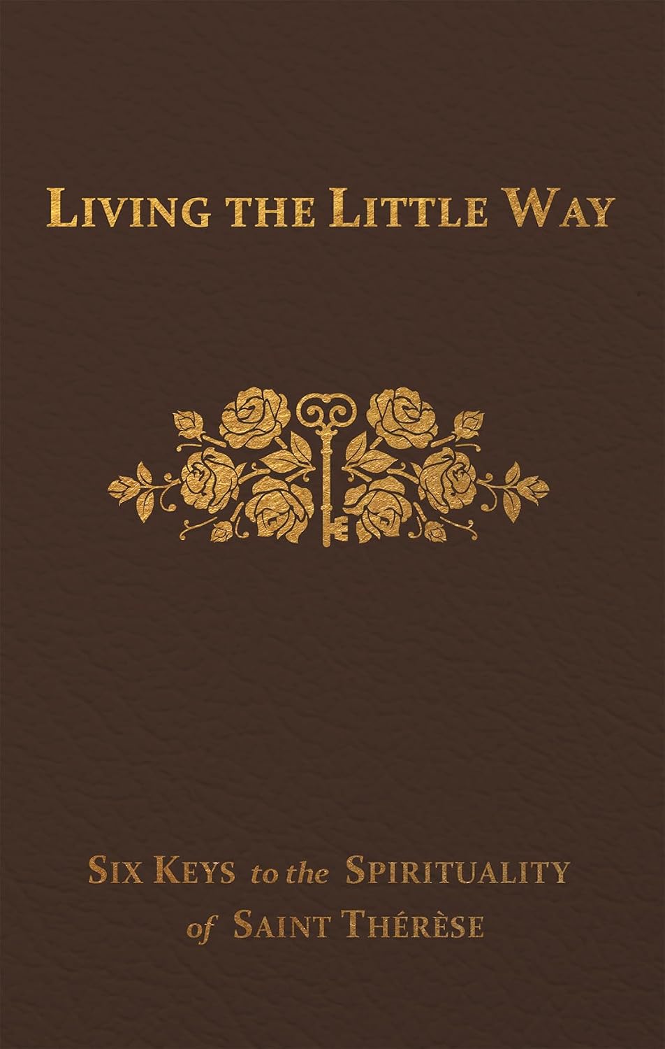 Living the Little Way