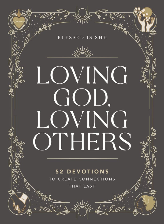 Loving God Loving Others