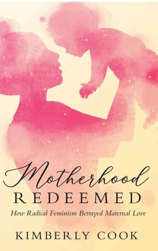 Motherhood Redeemed by Kimberly Cook