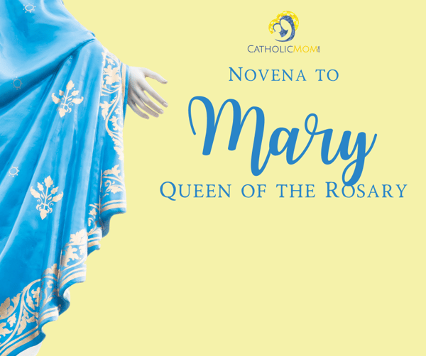 Novena to Mary Queen of the Rosary