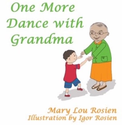 One More Dance with Grandma-Mary Lou Rosien