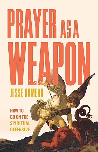 Prayer as a weapon