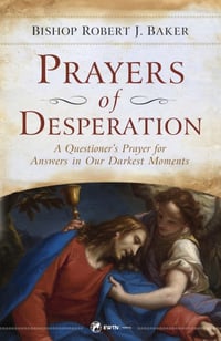 Prayers of Desperation