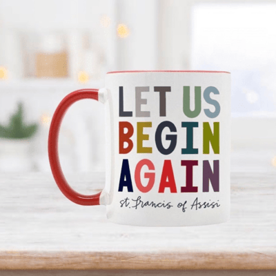 Rakstar Designs Let Us Begin Again Mug