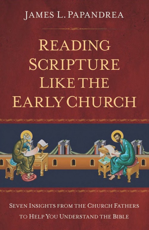 Reading Scripture like the Early Church
