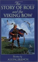 Rolf and the Viking Bow