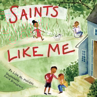 Saints Like Me_cover_6.25x6.25 - Lisa Hendey