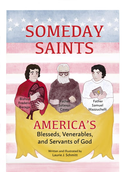 Someday Saints-Laurie Schmitt