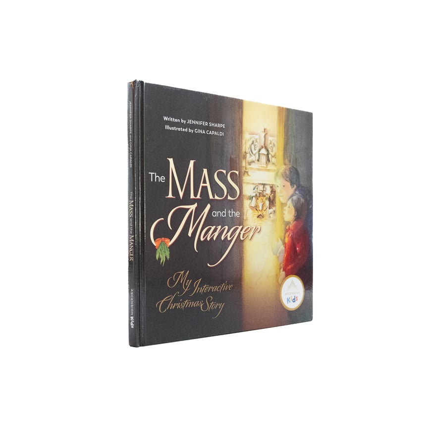 The Mass and the Manger-Ascension