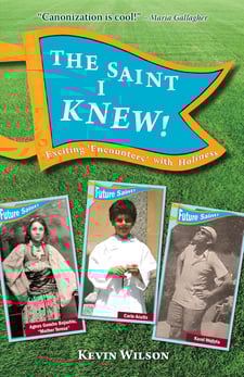 The Saint I Knew