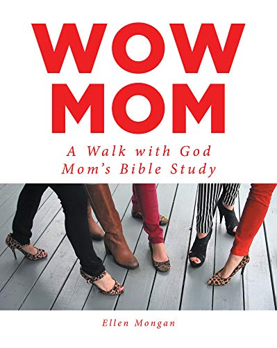 WOW MOM Bible Study Cover - Ellen Mongan