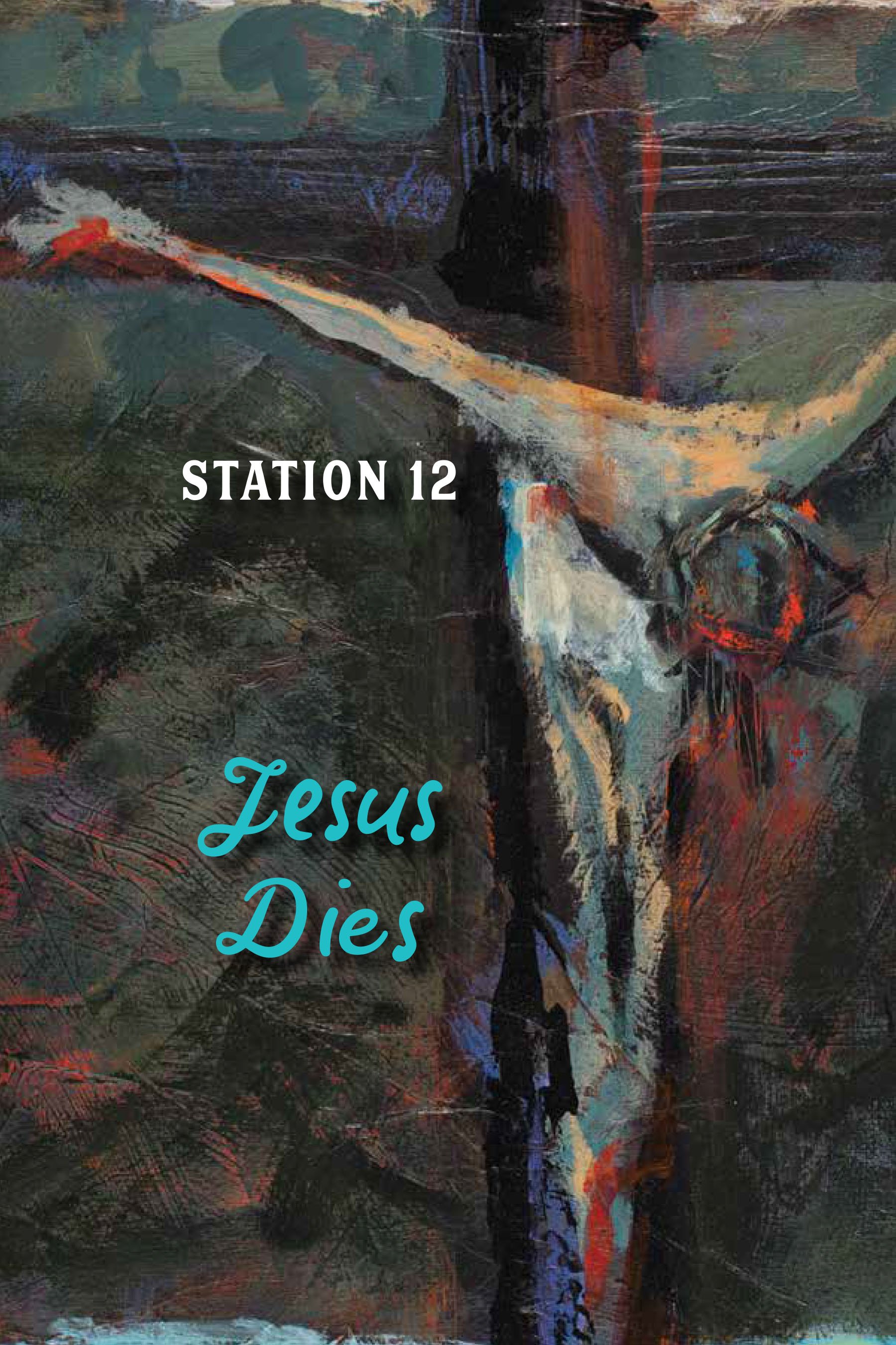 12th Station of the Cross: Jesus dies on the cross