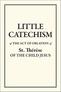 little catechism of st therese