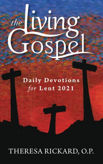living gospel lent 2021