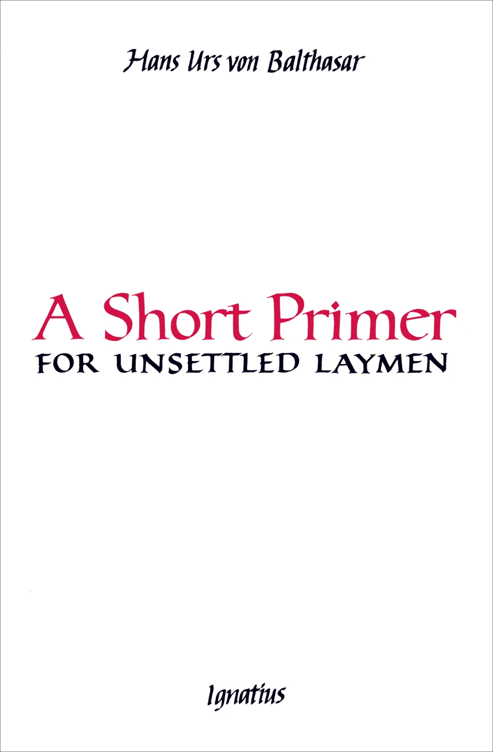 short primer for unsettled laymen