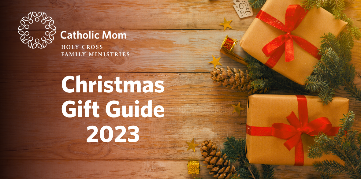 Christmas Gift Guide 2023 | CatholicMom.com
